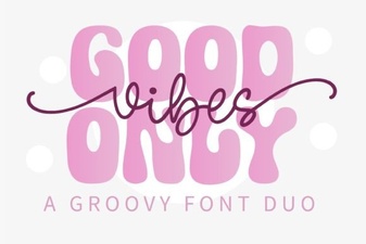 Good Vibes Only Duo Font - Free Display Font Download
